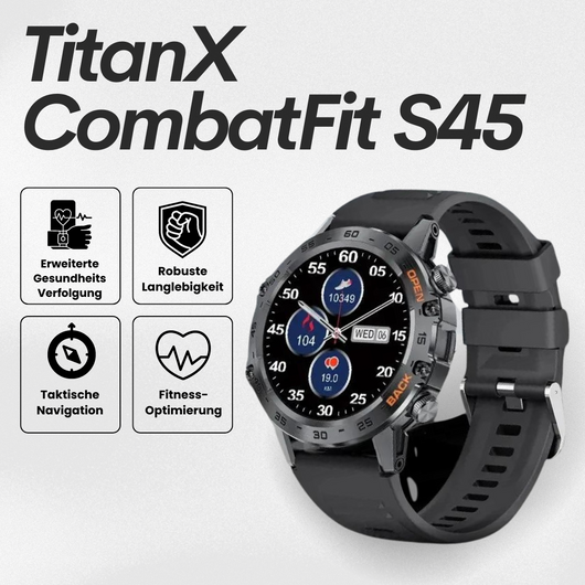 TitanX CombatFit S45 - unzerstörbare zertifizierte Gesundheitsuhr (2026)